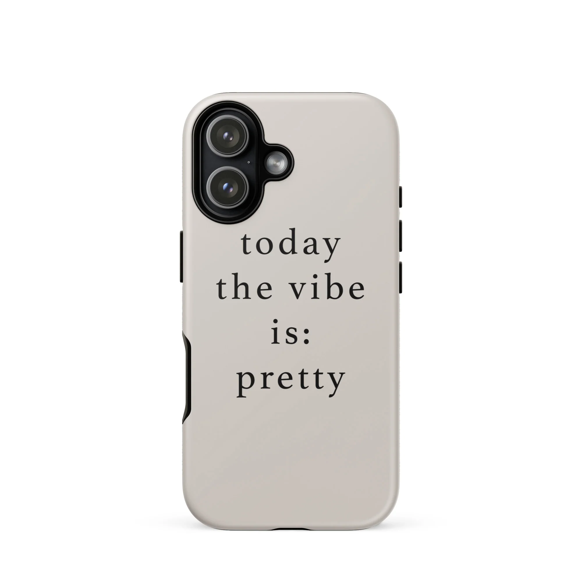 The Vibe Is Pretty iPhone Case